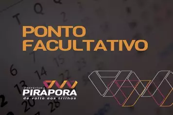 Prefeitura estabelece Ponto Facultativo