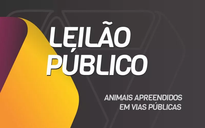 Secretaria informa sobre leilão de animais